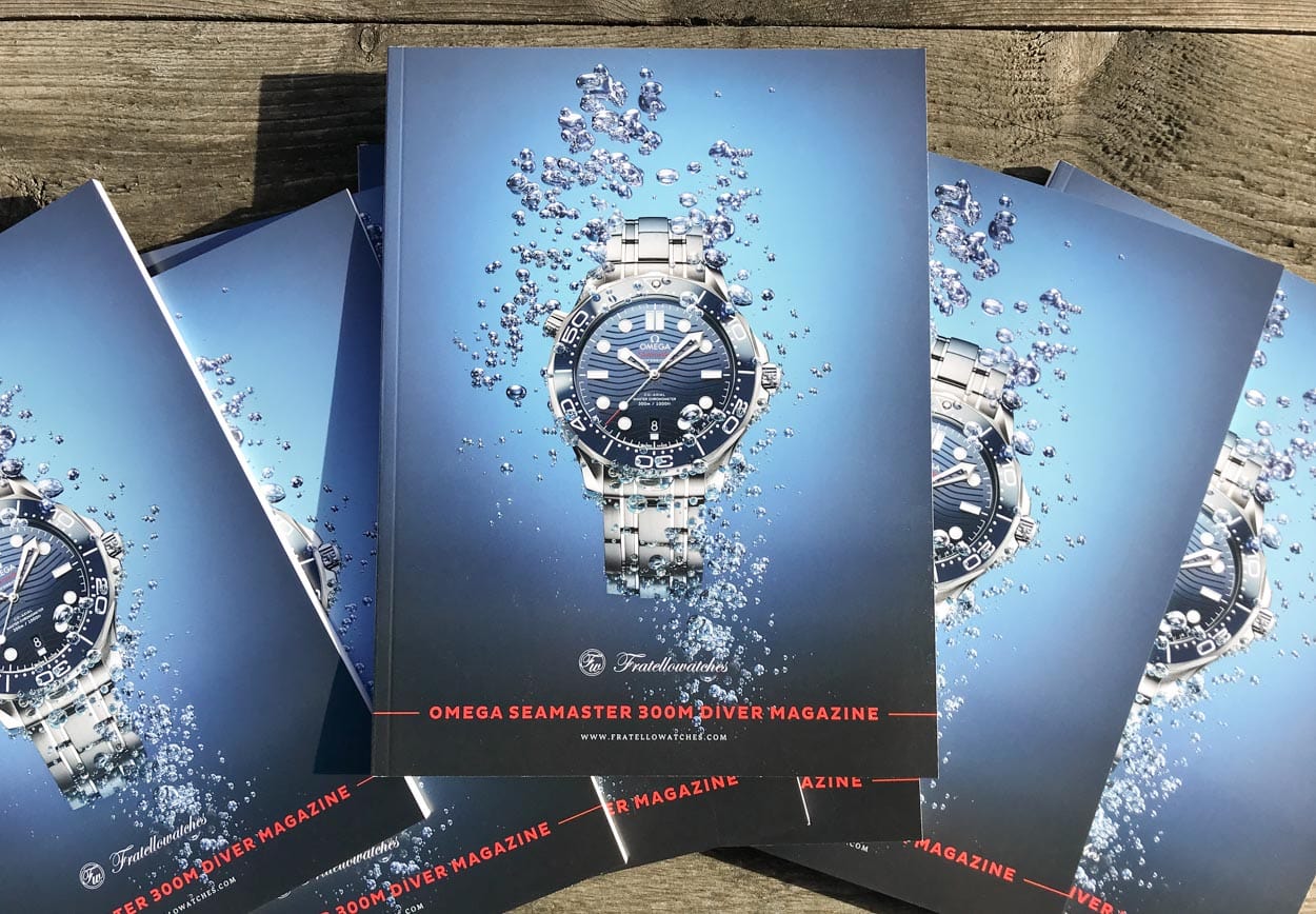 Get Your Copy: Fratello's Omega Seamaster 300M Diver Magazine